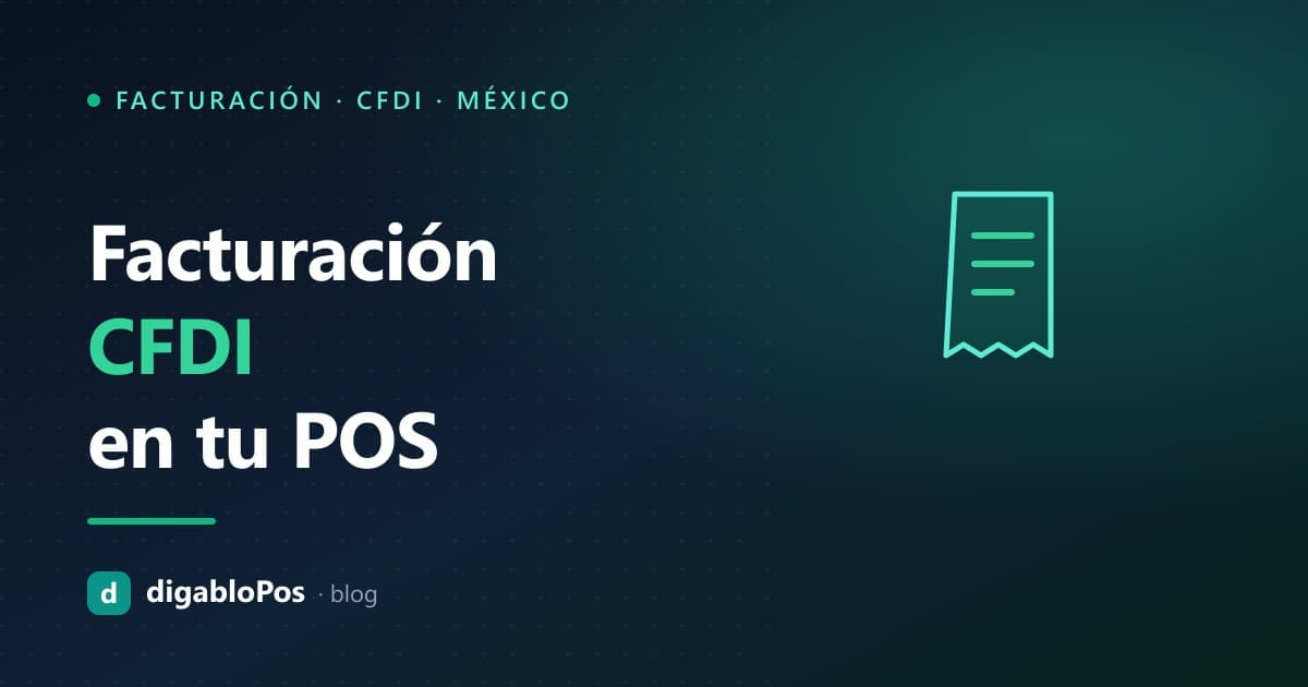 Ilustración: facturación CFDI y tu punto de venta en México